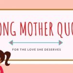 Strong Women Mothers Quotes