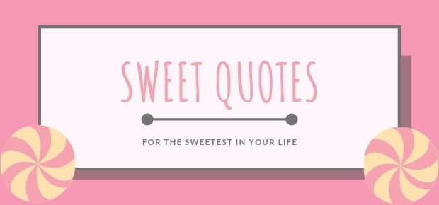 best sweet quotes