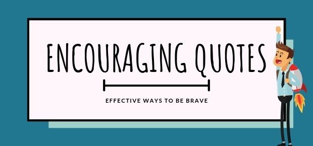 encouraging quotes