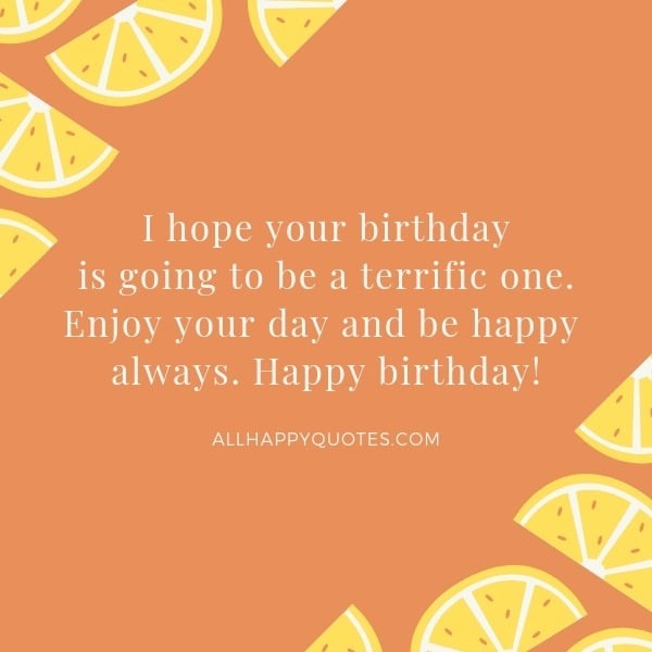 151 Happy Birthday Quotes Wishes And Messages 151 Happy Birthday Quotes Wishes And Messages