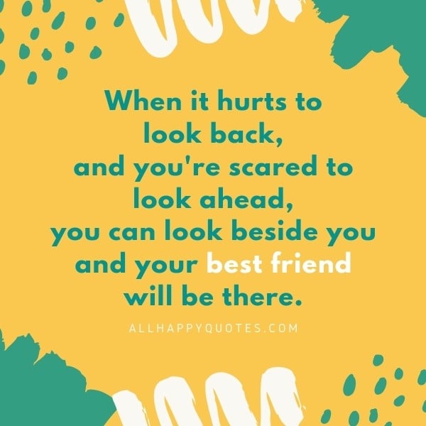 131 Best Friend Quotes With Images On Friendships In 2021