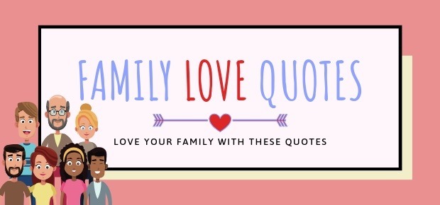 51 Family Love Quotes Images to Cherish Your Family