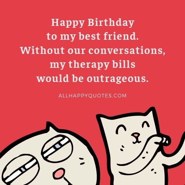 51 Happy Birthday Quotes For Friends To Make Them Happy