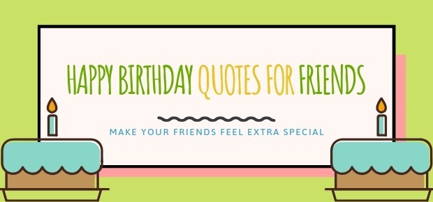 happy birthday quotes for friends images