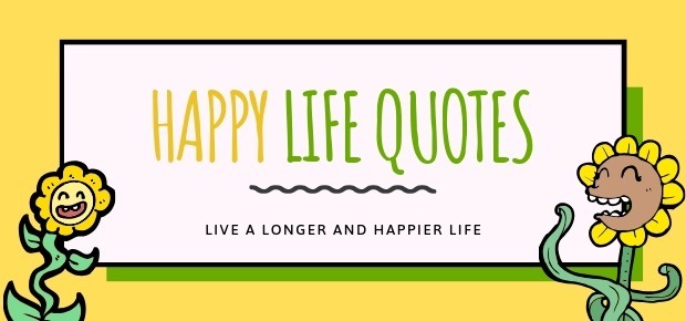 happy life quotes images