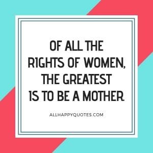 131 Happy Mothers Day Quotes Mom-Approved Images