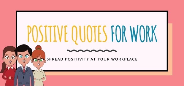 positive quotes for work images