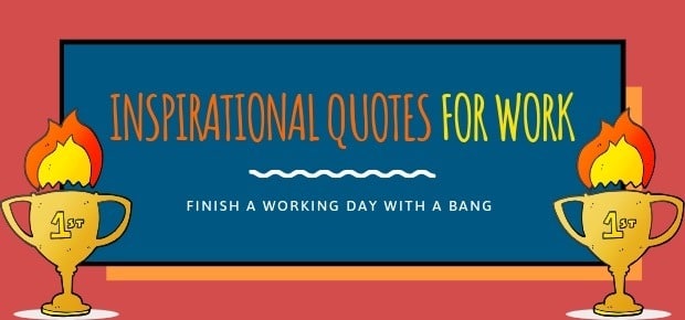 inspirational quotes for work