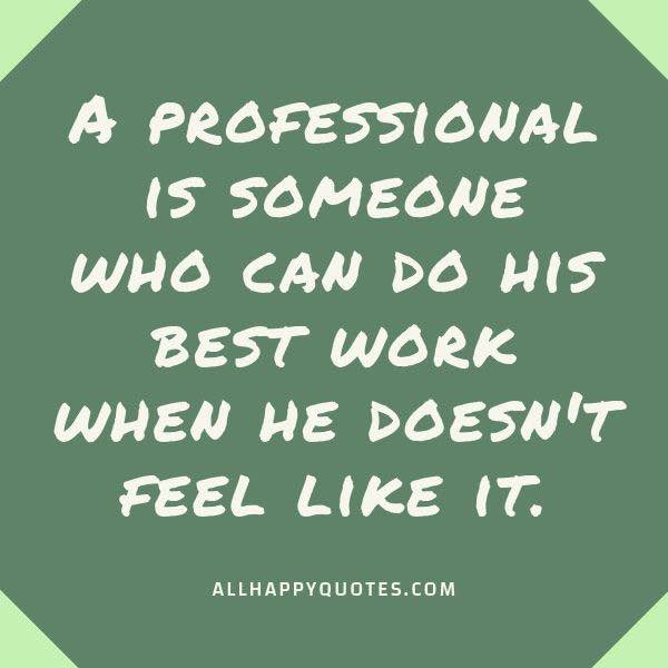 39 Inspirational Quotes For Work To Finish A Working Day With A Bang 39 Inspirational Quotes For Work To Finish A Working Day With A Bang