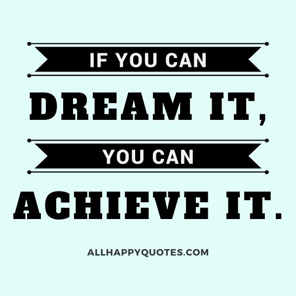 if you can dream it