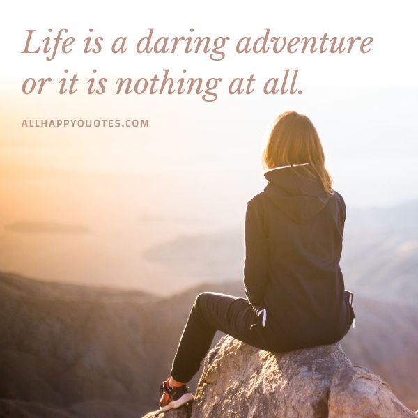 life is a daring adventure