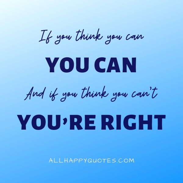 if you think you can