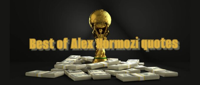 Alex Hormozi quotes from all happy quotes